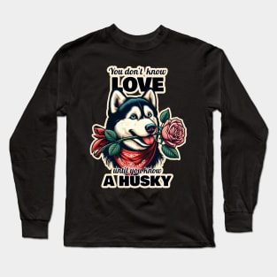 Husky Valentine's day Long Sleeve T-Shirt